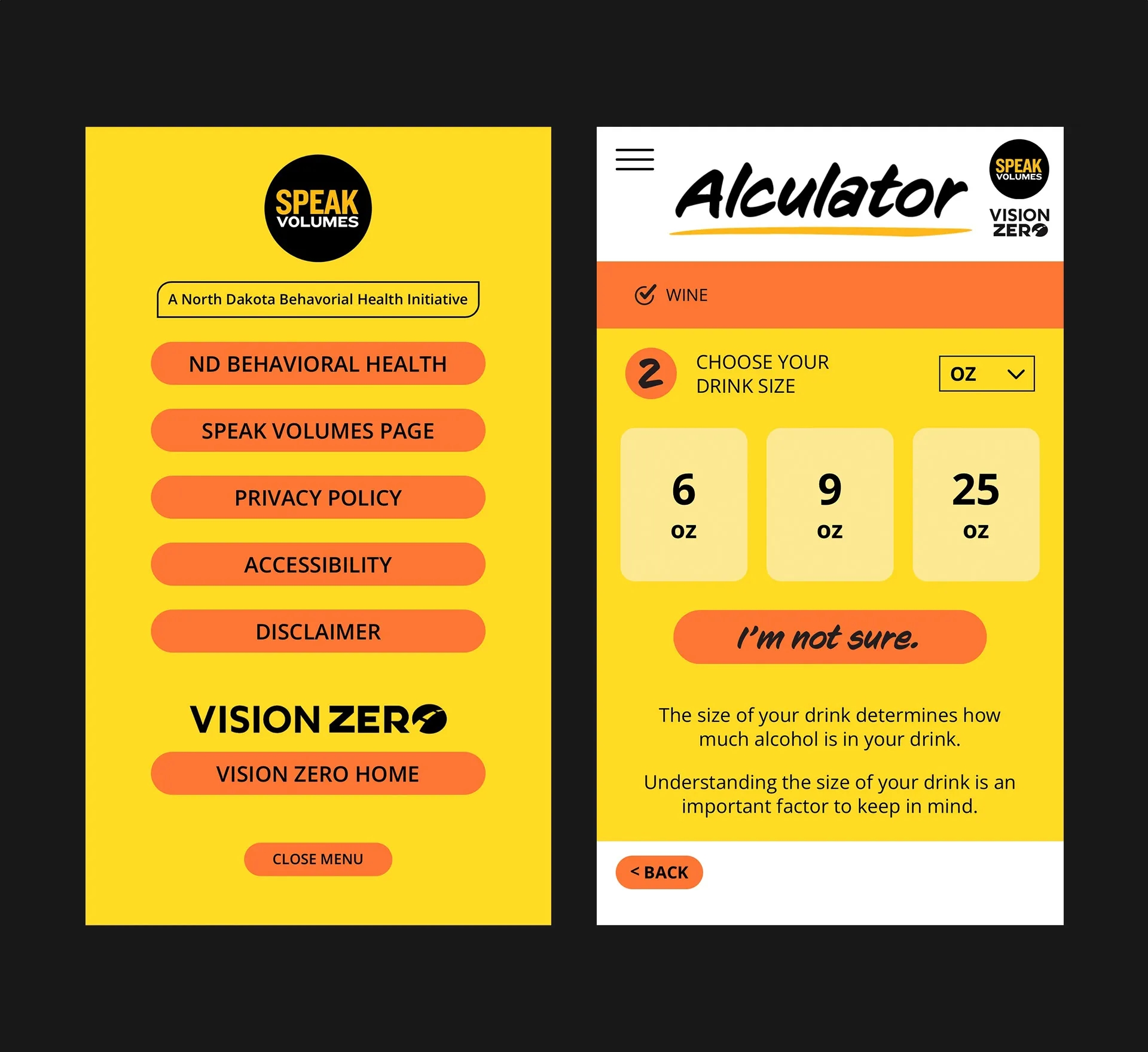 Side-by-side mobile screenshots of the Speak Volumes Alculator app: one displaying the main navigation menu with links to behavioral health resources, and the other showing the drink size selection screen with options to choose ounces or indicate uncertainty—part of a public safety tool designed to promote informed alcohol consumption.